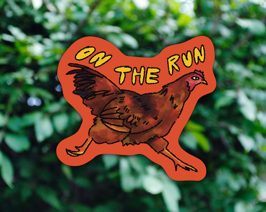 Chicken On The Run - Vinyl Sticker