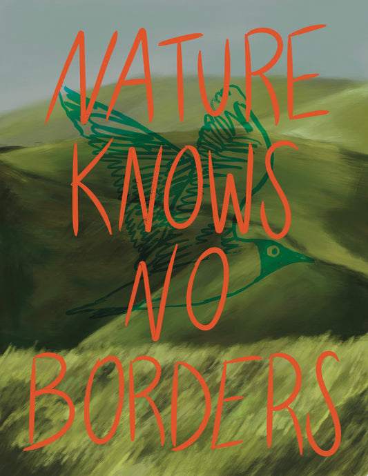 Nature knows no borders - Print