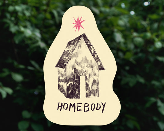 HOMEBODY - Vinyl Sticker